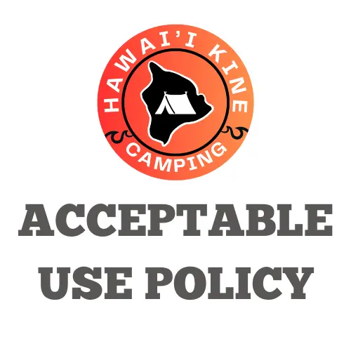 Hawaii kine camping logo with acceptable use policy